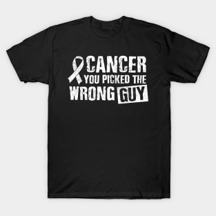 Fighter Survivor Funny Tee Cancer You Picked The Wrong Guy T-Shirt